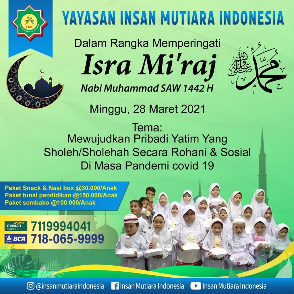 Memperingati Isra Miraj Nabi Muhammad SAW 1442 H Yayasan Insan Mutiara Indonesia