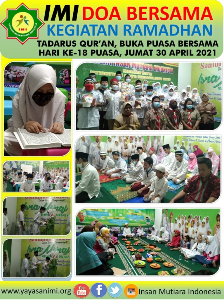 Kegiatan Doa Bersama Dan Tadarus, Bukber, Serta Shalat Berjamaah Di Yimi Tanggal 30/4/2021