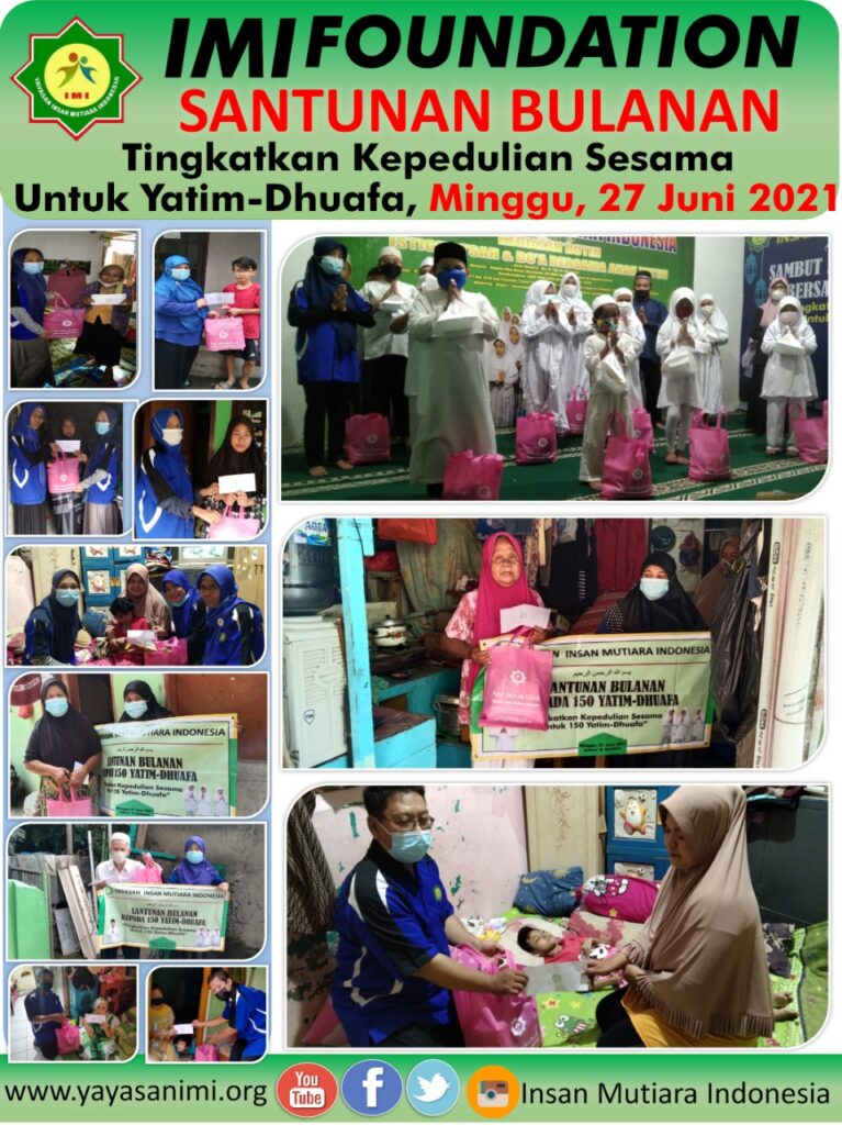 Santunan Bulanan, Tingkatkan Kepedulian Sesama Untuk Yatim-Dhuafa (27/06/2021)