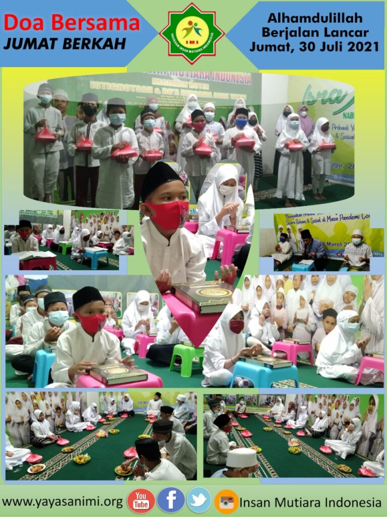 Pembacaan ayat suci Al Quran dan doa bersama, selalu dilaksanakan di Yayasan Insan Mutiara Indonesia 30 July 2021