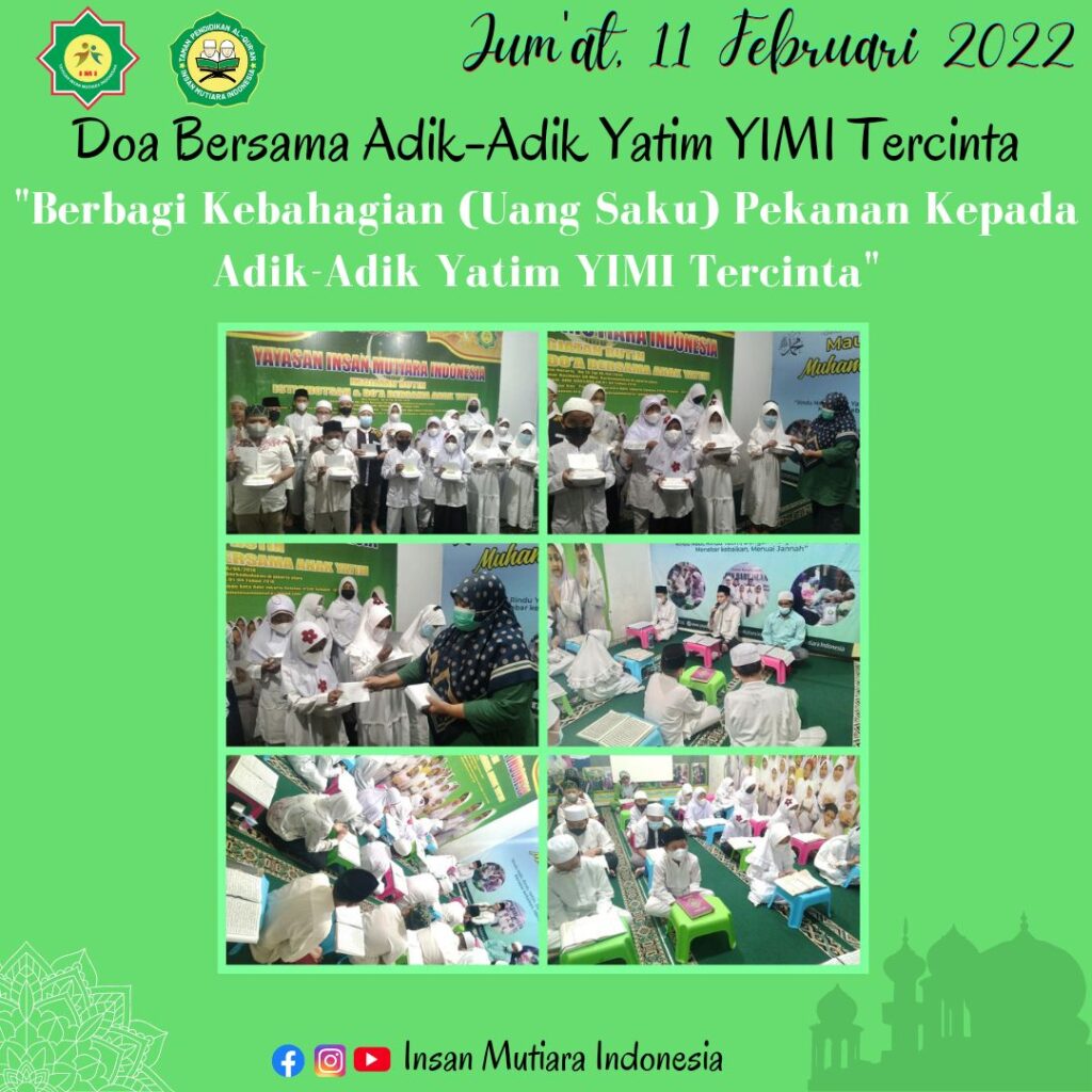 Doa Bersama Adik-Adik Yatim Yimi Jumat, 11 Februari 2022