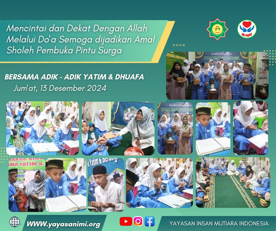 Santunan Dan Doa Bersama Adik Adik Yatim Dan Dhuafa Jumat, 13 Desember 2024